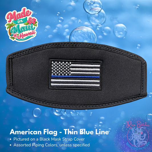 Embroidered Scuba Mask Strap Cover featuring the thin blue line American Flag design. Made by Rinn Stitches in Maui, Hawaii