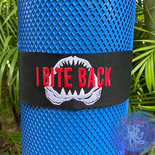 Embroidered Tank Band with "I Bite Back" in the middle of a shark jaw design. Made to fit standard 80cu scuba tanks. By Rinn Stitches on Maui, Hawaii