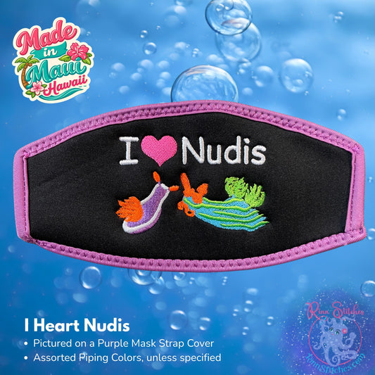 Embroidered neoprene mask strap cover featuring a I Heart Nudis design with two bright neon colored nudibranchs. Made in Maui, Hawaii by Rinn Stitches