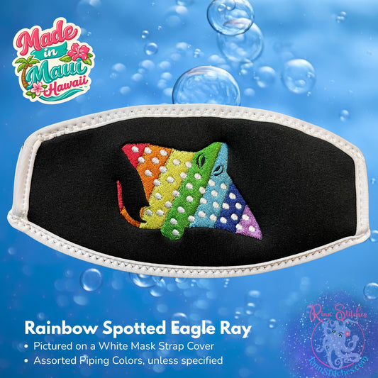Embroidered neoprene mask strap cover featuring a rainbow spotted eagle ray design. Made in Maui, Hawaii by Rinn Stitches